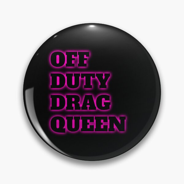Item preview, Drag queen fuera de servicio designed and sold by Inspirationmotivation.