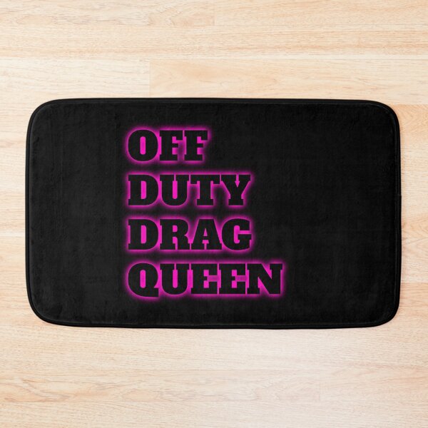 Item preview, Off duty drag queen  designed and sold by Inspirationmotivation.