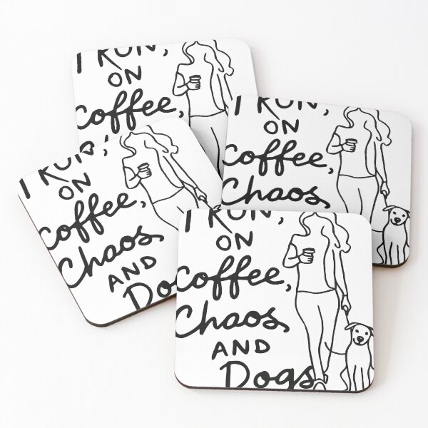 Item preview, I run on coffee, chaos and dogs designed and sold by Pink Dreams.
