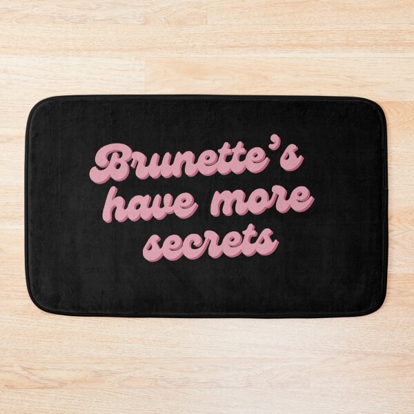 Item preview, Brunette's Have More Secrets designed and sold by FreshSqueezedCo.