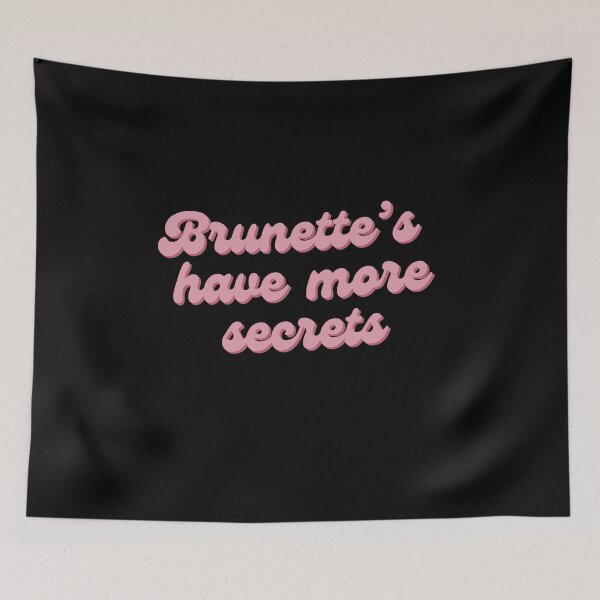 Item preview, Brunette's Have More Secrets designed and sold by FreshSqueezedCo.