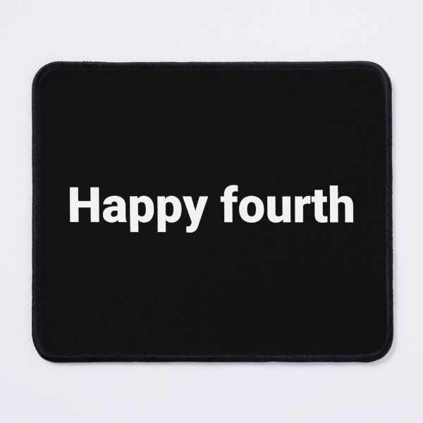 Item preview, Happy fourth designed and sold by Text-based T-Shirts and Gifts.