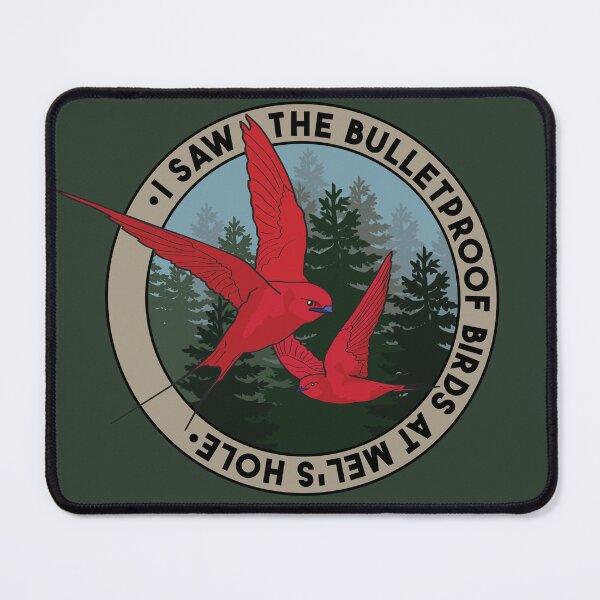 Item preview, I Saw the Bulletproof Birds at Mel's Hole designed and sold by Yellow Bird Studios.