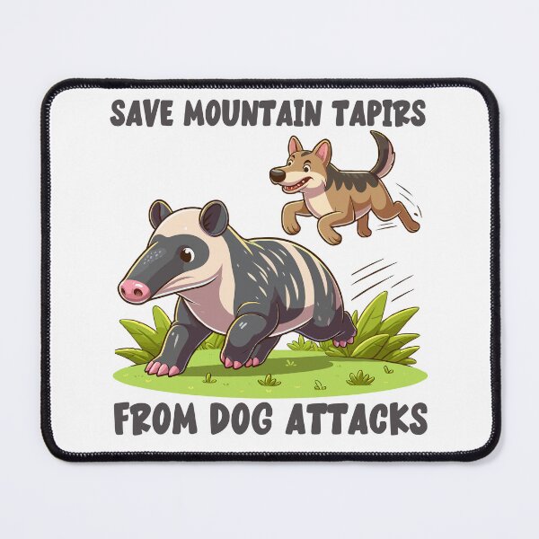 Item preview, Save Mountain Tapirs From Dog Attacks designed and sold by Stick-Artistry.