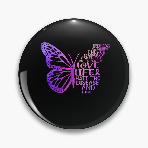 Item preview, Tuberculosis is a journey I NEVER planned or asked for but i choose to LIVE LIFE hate the disease and FIGHT designed and sold by KatMercerr.
