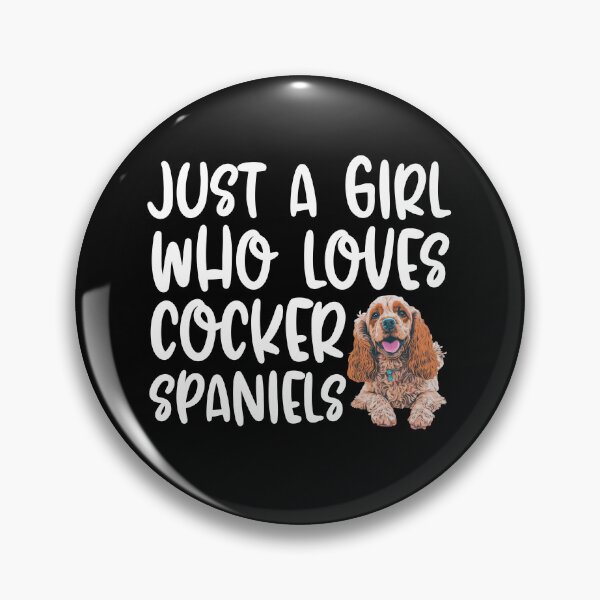 Item preview, Just A Girl Who Loves Cocker Spaniels designed and sold by TheAnimalZ00.