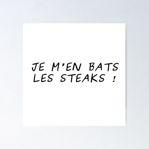 je m'en bats les steaks ! expressions marseillaises du sud - light poster