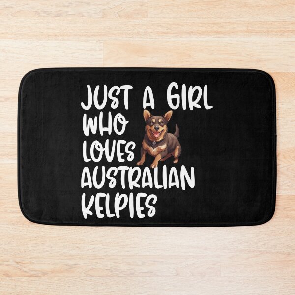 Item preview, Just A Girl Who Loves Australian Kelpies designed and sold by TheAnimalZ00.