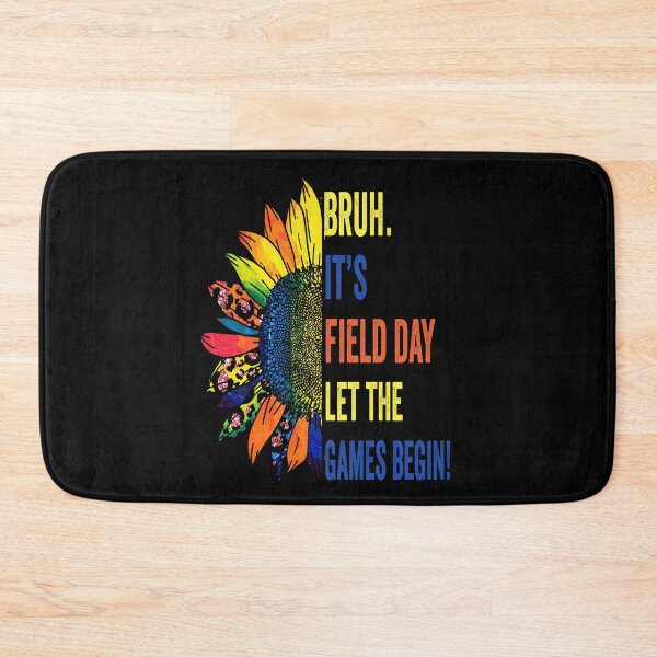 Item preview, Bruh It's Field Day Let The Games Begin Teacher Students designed and sold by BOUCHERIT amine.