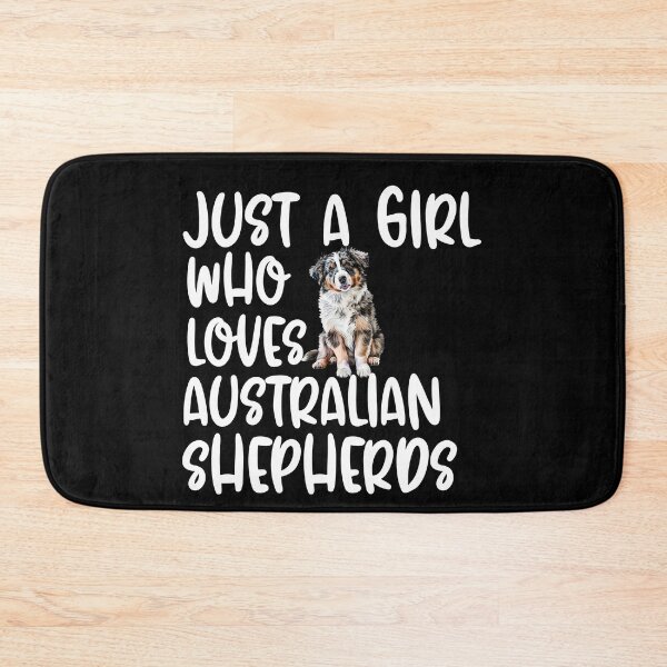 Item preview, Just A Girl Who Loves Australian Shepherds designed and sold by TheAnimalZ00.