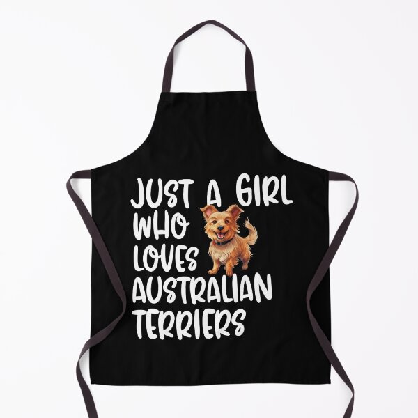 Item preview, Just A Girl Who Loves Australian Terriers designed and sold by TheAnimalZ00.