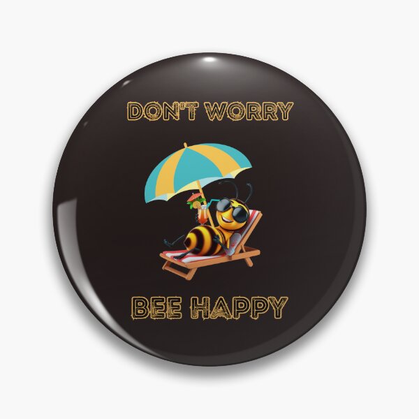 Item preview, Don't worry bee happy  designed and sold by SeeingBeyond.