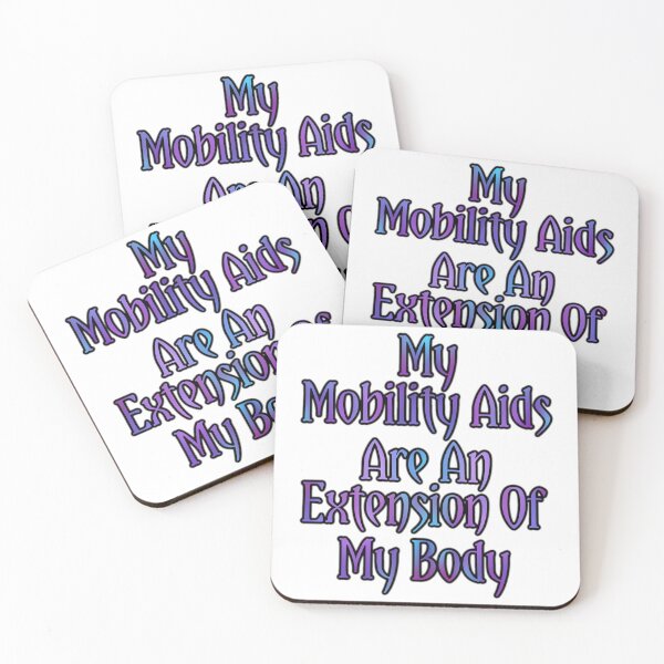 Item preview, My Mobility Aids Are An Extension Of My Body V1 designed and sold by AutumnJude Rowan.