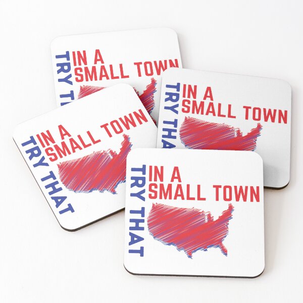Item preview, Try That in a Small Town | USA  designed and sold by SantisLab.