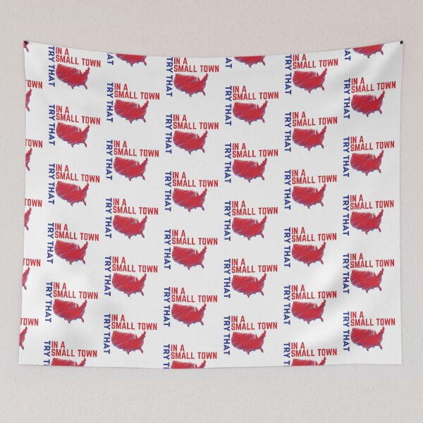 Item preview, Try That in a Small Town | USA  designed and sold by SantisLab.
