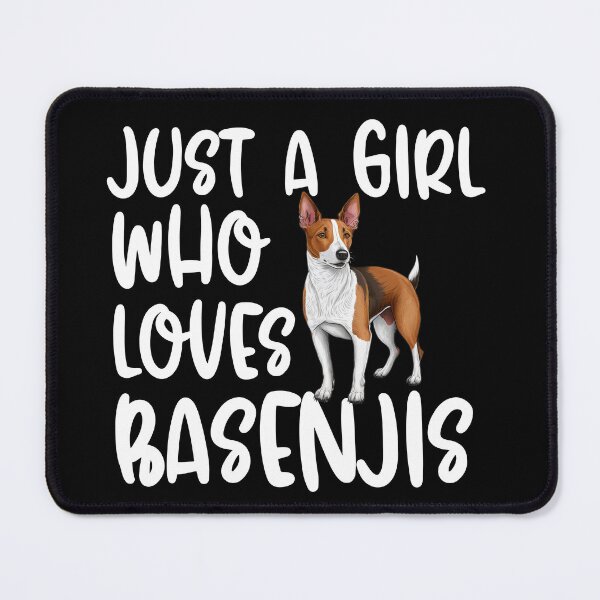 Item preview, Just A Girl Who Loves Basenjis designed and sold by TheAnimalZ00.