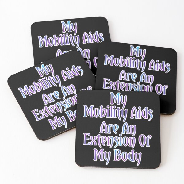 Item preview, My Mobility Aids Are An Extension Of My Body V2 designed and sold by AutumnJude Rowan.