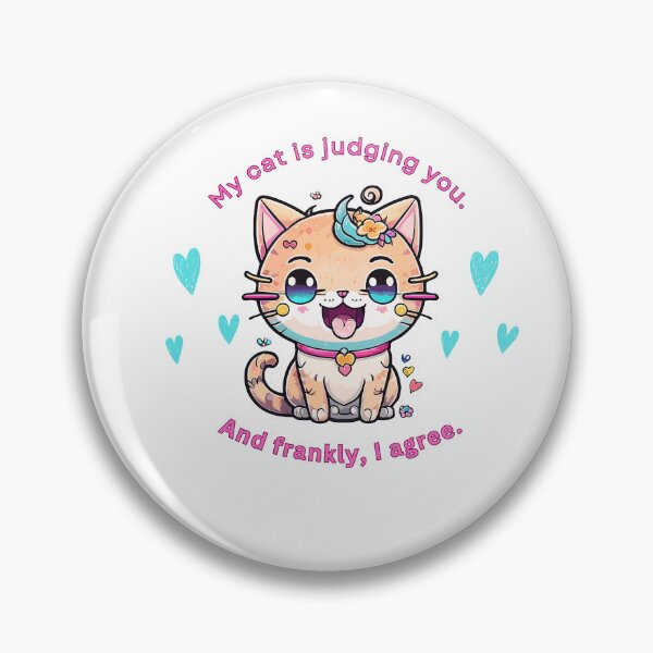 Item preview, My cat is judging you. And frankly, I agree. designed and sold by sedonavibes1111.