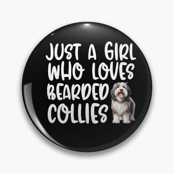 Item preview, Just A Girl Who Loves Bearded Collies designed and sold by TheAnimalZ00.