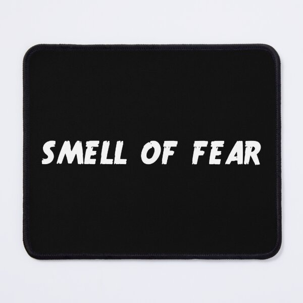 Item preview, Smell of Fear designed and sold by Shirt-Sphere.