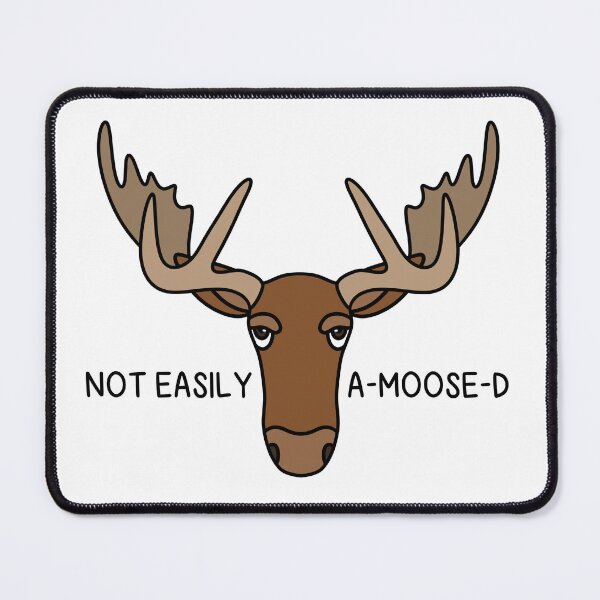 Item preview, NOT EASILY A-MOOSE-D designed and sold by chicorycreative.