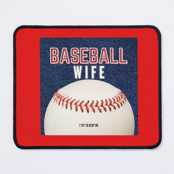 Item preview, Proud Baseball Wife trying to keep up designed and sold by GlobalCurator.