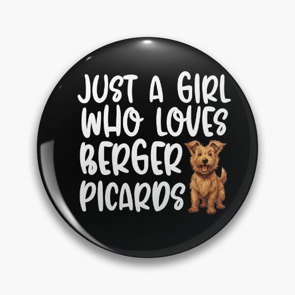 Item preview, Just A Girl Who Loves Berger Picards designed and sold by TheAnimalZ00.