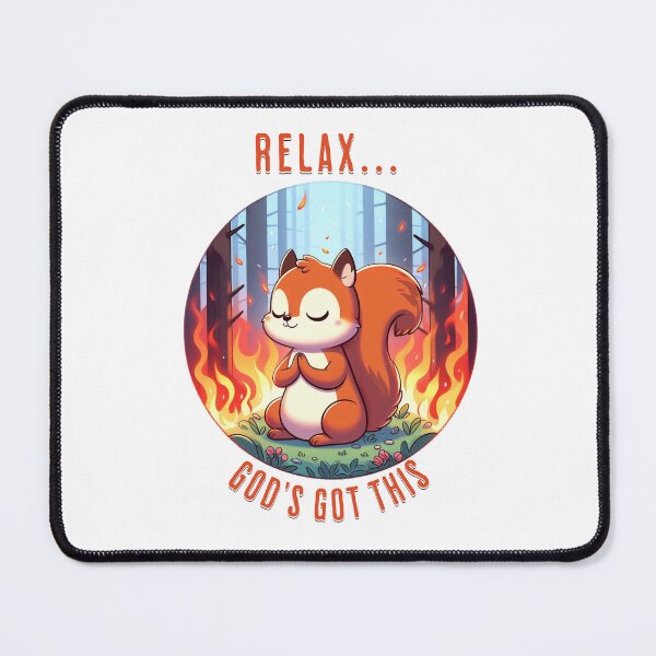 Item preview, relax...god's got this Squirrel designed and sold by LemuellTrends.