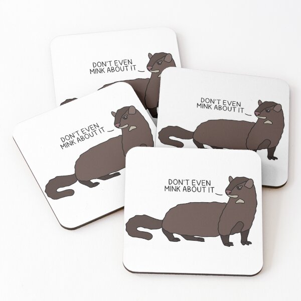 Item preview, DON’T EVEN MINK ABOUT IT  designed and sold by chicorycreative.