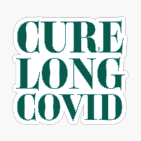 Item preview, Cure Long COVID (dark teal) designed and sold by sarahwlongcovid.