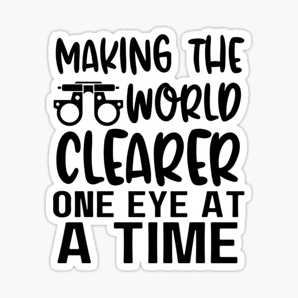 Item preview, Making The World Clearer One Eye At A Time designed and sold by HappyDelights.