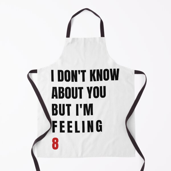 Item preview, I Don't Know About You But I'm Feeling 8, Swiftie Gift designed and sold by throuplescorner.