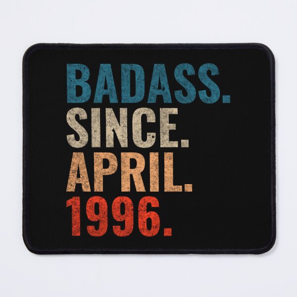 Item preview, Badass since April 1996 Vintage 1996 April birthday gift designed and sold by Teelogic.