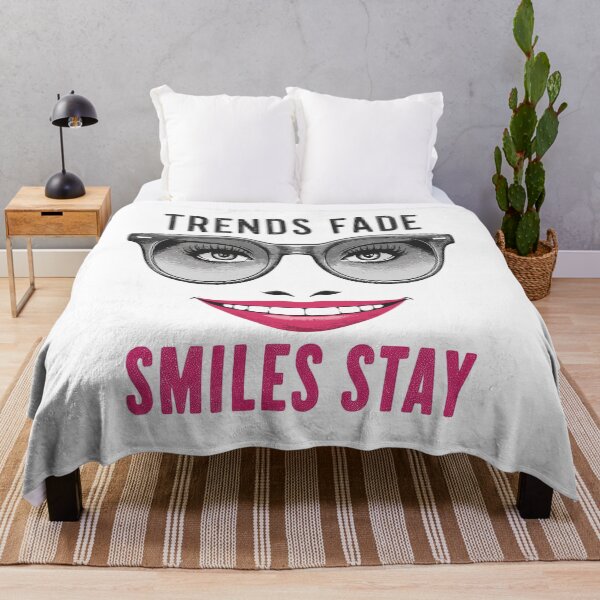 Item preview, Trends Fade, Smiles Stay designed and sold by JPees.