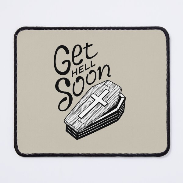 Item preview, Get Hell Soon designed and sold by doodl-do.