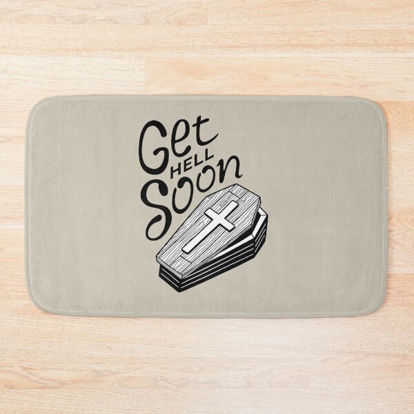Item preview, Get Hell Soon designed and sold by doodl-do.