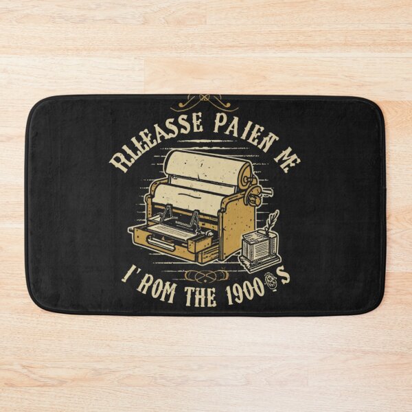 Item preview, Please Be Patient With Me Im From The 1900 S designed and sold by GadiDesignArt.