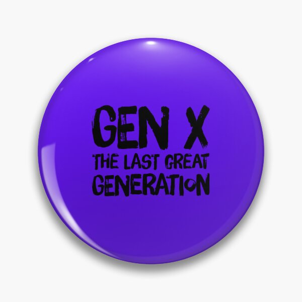 Item preview, Gen X - the last great generation designed and sold by funnytshirtco.