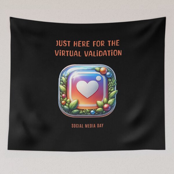 Item preview, Just here for the virtual validation - Social Media Day designed and sold by Pflugart.