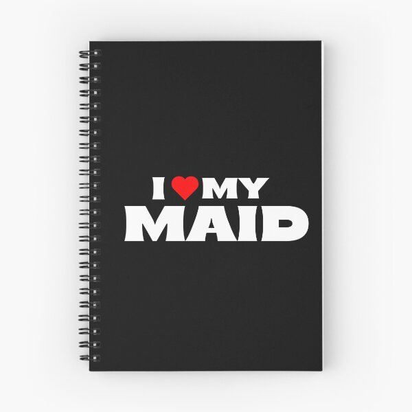 Item preview, I Love My Maid designed and sold by Itsheartshop.