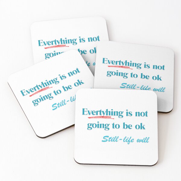 Item preview, Everything (misspelled) is not going to be OK designed and sold by theconfusedangler.