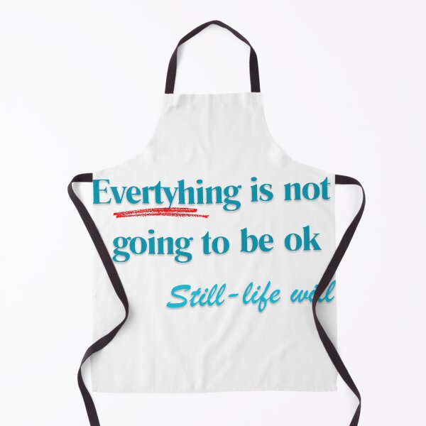 Item preview, Everything (misspelled) is not going to be OK designed and sold by theconfusedangler.