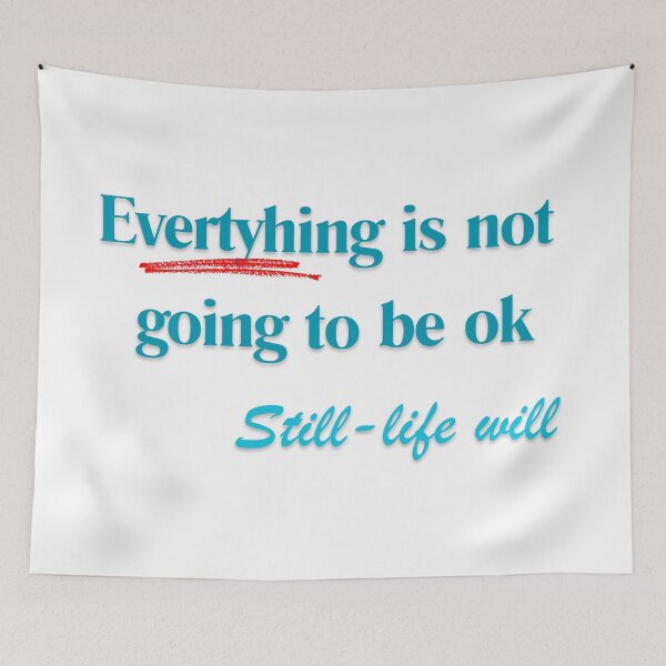 Item preview, Everything (misspelled) is not going to be OK designed and sold by theconfusedangler.
