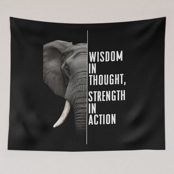 Item preview, Wisdom in Thought, Strength in Action | Elephant Motivational Art designed and sold by LoinneSio.