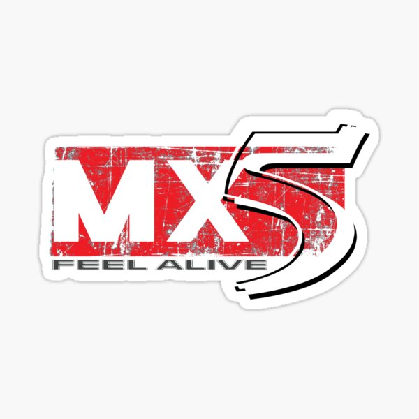 MX5 Miata | Feel Alive Sticker