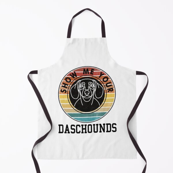 Item preview, SHOW ME YOUR DASCHOUNDS designed and sold by Rejiboustarts.