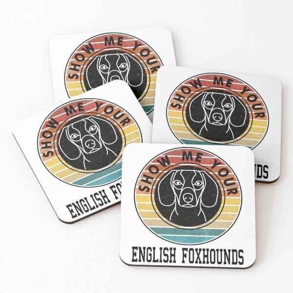 Item preview, SHOW ME YOUR ENGLISH FOXHOUNDS designed and sold by Rejiboustarts.