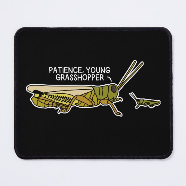 Item preview, (Version for DARK COLORED Items) PATIENCE, YOUNG GRASSHOPPER (Differential) designed and sold by chicorycreative.