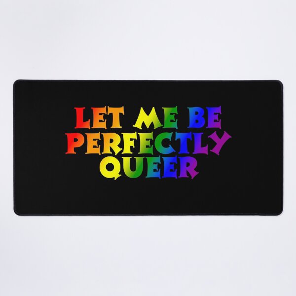 Item preview, Let Me Be Perfectly Queer, LGBTQ Rainbow Pride Design designed and sold by Travelslightly.