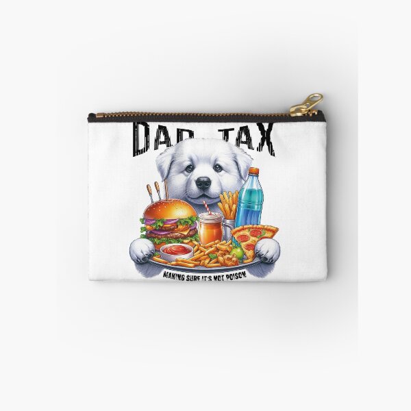 Item preview, DAD TAX MAKING SURE IT'S NOT POISON designed and sold by JawArts.